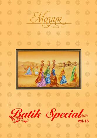 Mayur Batik Special Vol -15 Causal Wear  Batik Dress Material Collection   (15 Pcs Catalog )