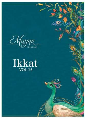 Mayur Ikkat Vol-15 Cotton Printed Dress Materials In Wholesale ( 10 Pcs Catalog )